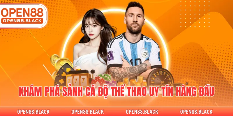 Khám phá sảnh cá độ thể thao uy tín hàng đầu