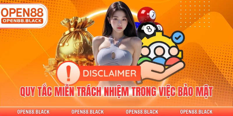 Quy tắc miễn trách nhiệm trong việc bảo mật